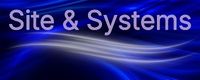 Site and Systems